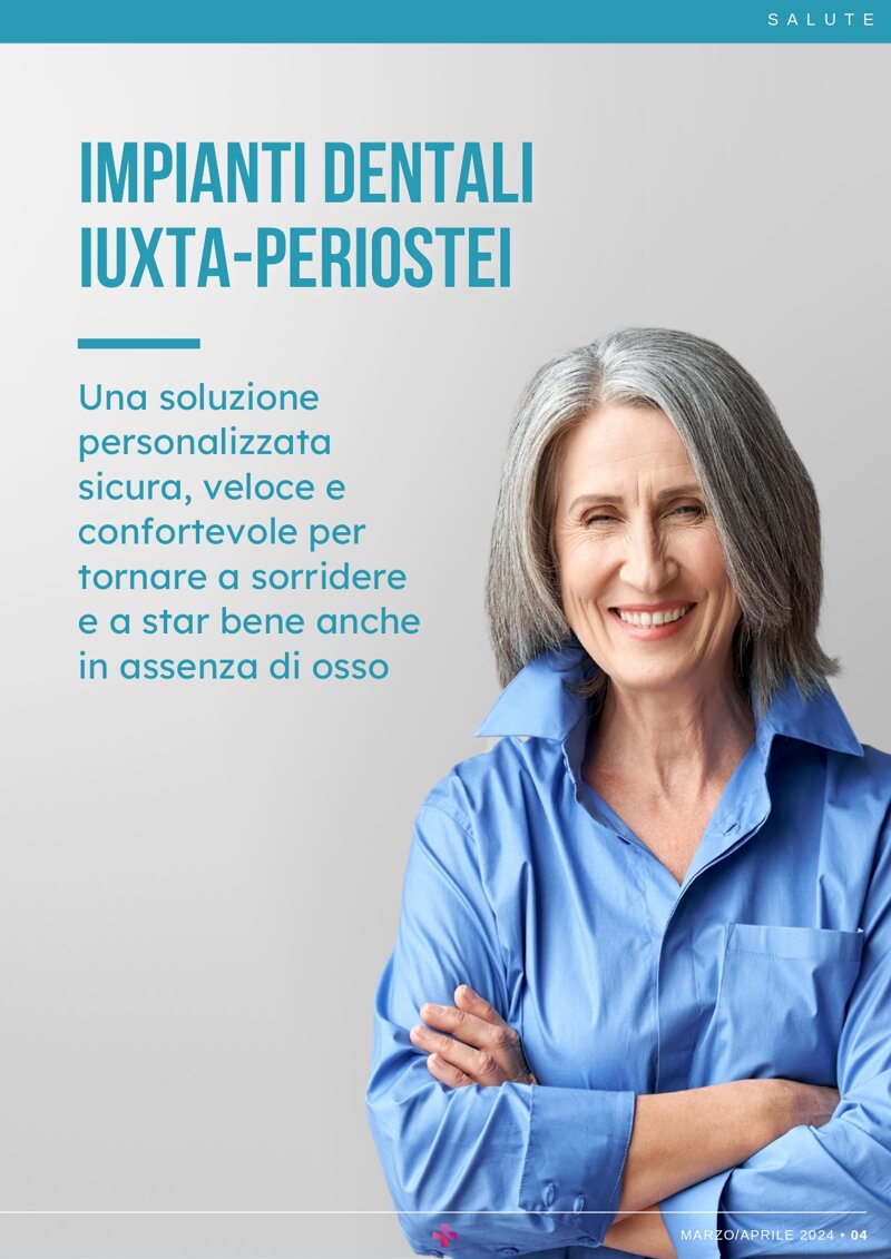 Impianti dentali Iuxta-periostei: una soluzione personalizzata e sicura